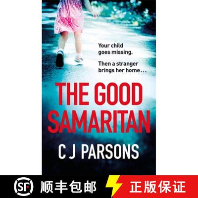【3-4周达】The Good Samaritan : A completely gripping thriller with a heart-stopping twist [9781472276513]