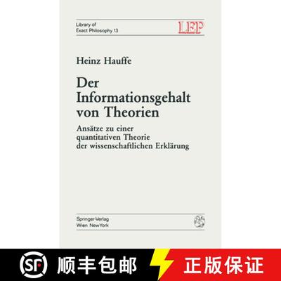 【3-4周达】Der Informationsgehalt Von Theorien: Ansätze Zu Einer Quantitativen Theorie Der Wissensch... [9783709170403]