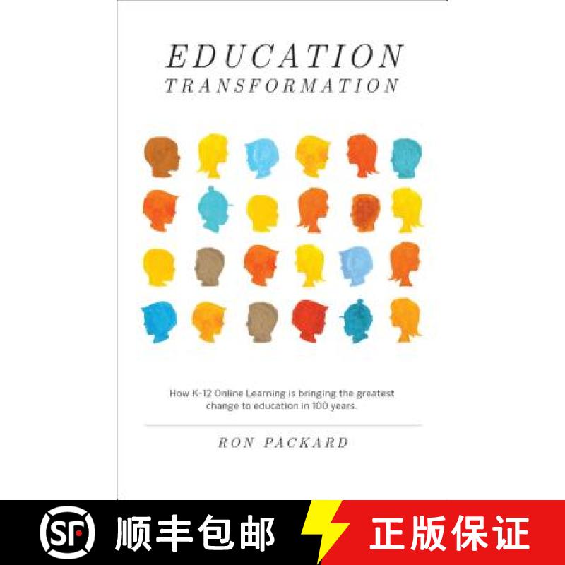 【3-4周达】Education Transformation: How K-12 Online Learning Is Bringing the Greatest Change to Educ... [9781582703855]