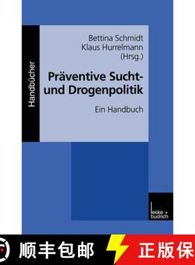 【3-4周达】Präventive Sucht- und Drogenpolitik : Ein Handbuch [9783810026361]