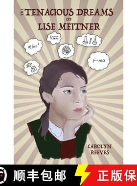 【3-4周达】The Tenacious Dreams of Lise Meitner [9781947482302]