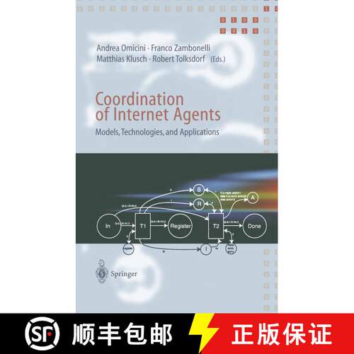 【3-4周达】Coordination of Internet Agents : Models, Technologies, and Applications [9783642074882]