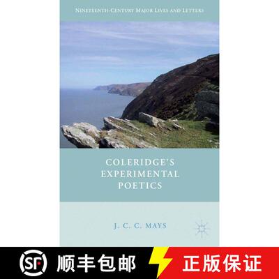 【3-4周达】Coleridge’s Experimental Poetics (1st ed. 2013) (1st ed. 2013) (1st ed. 2013) (1st ed. 20... [9781349453245]
