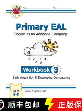 New Primary EAL: English for Ages 6-11 - Workbook 3 (Early Acquisition & Developing Competence) [9781789088014]