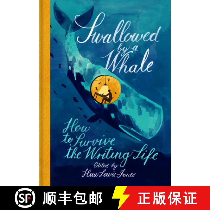 【2-3周达】Swallowed by a Whale : How to Survive the Writing Life [9780712353038]