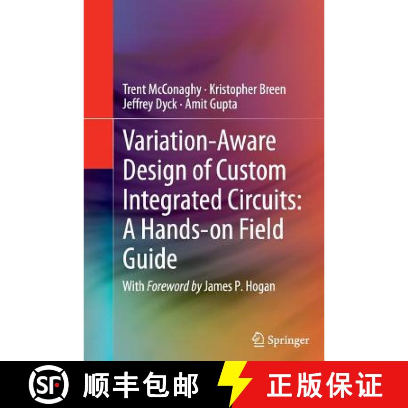 【3-4周达】Variation-Aware Design of Custom Integrated Circuits: A Hands-On Field Guide [9781489996732]