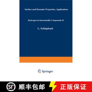【3-4周达】Hydrogen in Intermetallic Compounds II : Surface and Dynamic Properties, Applications [9783662311066]