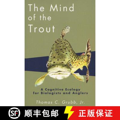 预订 The Mind of the Trout – A Cognitive Ecology for Biologists and Anglers [9780299183745]