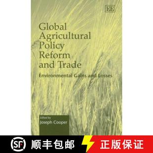 9781847200587 and Gains Environmental Trade G... 4周达 Global Agricultural Policy Losses Reform