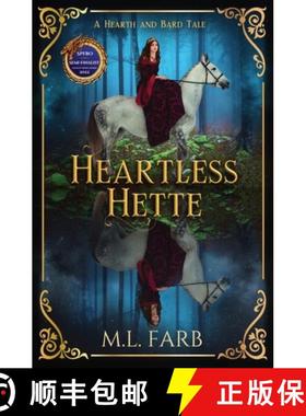 预订 Heartless Hette: A Retelling of the Princess Who Never Laughed [9781958203026]