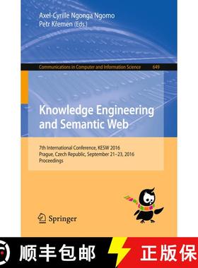 【3-4周达】Knowledge Engineering and Semantic Web : 7th International Conference, KESW 2016, Prague, ... [9783319458793]