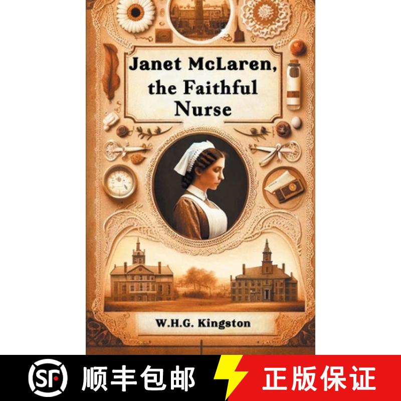 【2-3周达】Janet McLaren, the Faithful Nurse (Edition2024) [9789364281553]