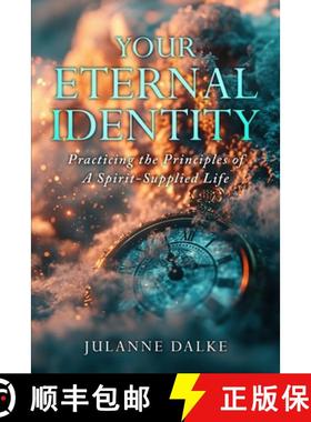 【3-4周达】Your Eternal Identity: Practicing the Principles of a Spirit-Supplied Life [9781962570930]