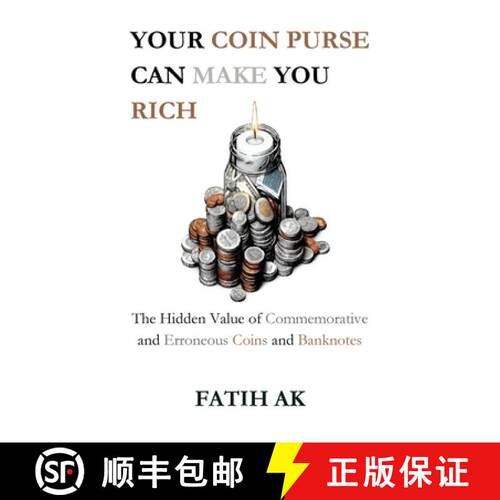 【3-4周达】Your Coin Purse Can Make You Rich: The Hidden Value of Commemorative and Erroneous Coins a... [9781326972264]