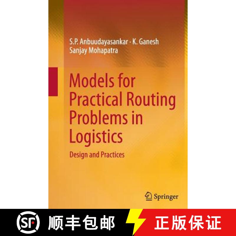 【4周达】Models for Practical Routing Problems in Logistics : Design and Practices [9783319355276]