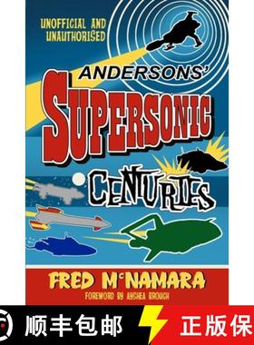 【3-4周达】Andersons' Supersonic Centuries: The Retrofuture Worlds of Gerry and Sylvia Anderson [9781845831974]