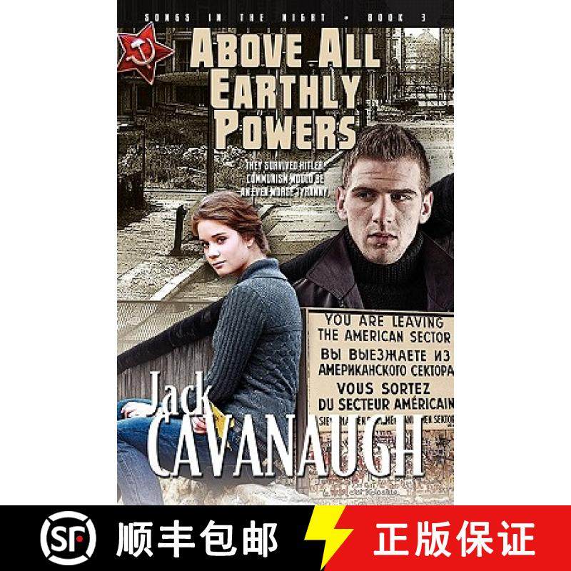 【3-4周达】Above All Earthly Powers: Songs in the Night Book 3 [9781600391705]