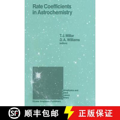 【3-4周达】Rate Coefficients in Astrochemistry: Proceedings of a Conference Held at Umis, Manchester,... [9789401078511]