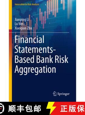 【3-4周达】Financial Statements-Based Bank Risk Aggregation [9789811904103]