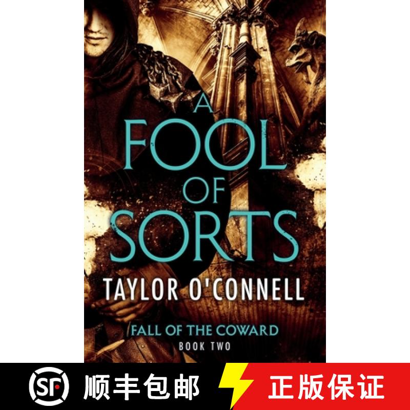 【4周达】A Fool Of Sorts: Fall of the Coward, Book Two[9780578559605]