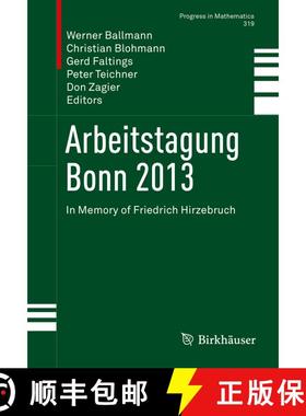 【3-4周达】Arbeitstagung Bonn 2013 : In Memory of Friedrich Hirzebruch (1st ed. 2016) (1st ed. 2016) [9783319436463]