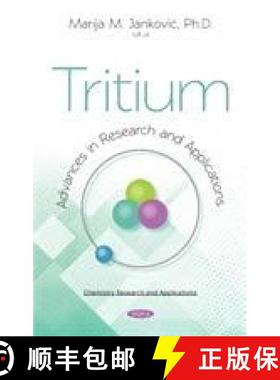 【3-4周达】Tritium: Advances in Research and Applications [9781536135060]