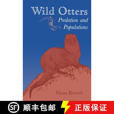 【3-4周达】精装 Wild Otters: Predation and Populations [9780198540700]