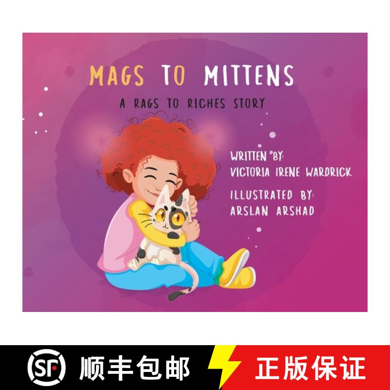 【3-4周达】Mags to Mittens: A Rags to Riches Story [9798985619782]