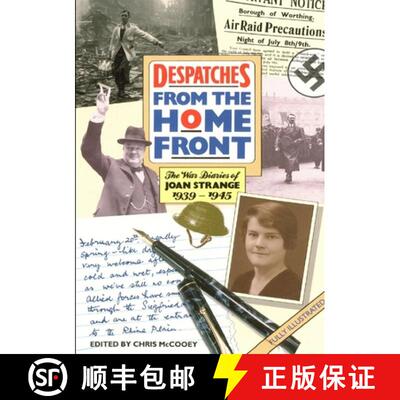 【3-4周达】DESPATCHES From the Home Front:  The War Diaries of JOAN STRANGE 1939-1945 [9780952349105]