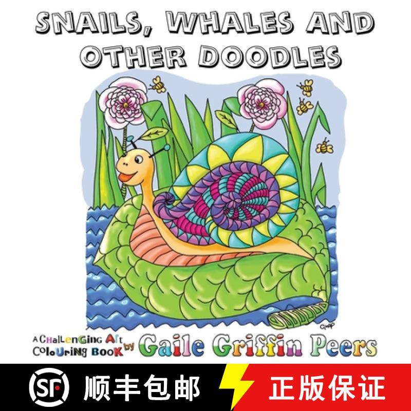 【3-4周达】Snails, Whales and other Doodles: A Challenging Art Colouring Book [9781912777440]