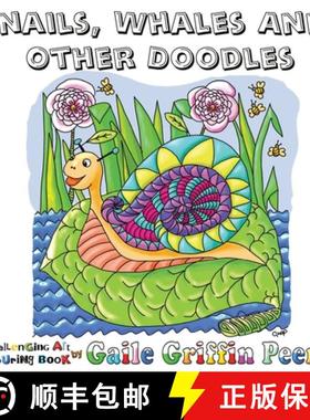 【3-4周达】Snails, Whales and other Doodles: A Challenging Art Colouring Book [9781912777440]