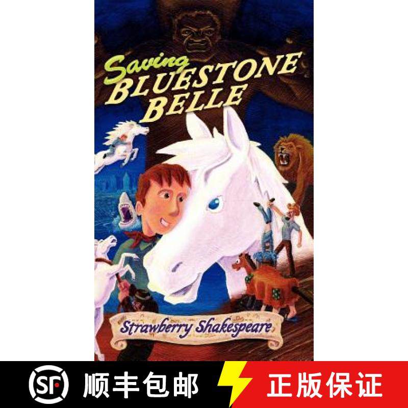 【3-4周达】Saving Bluestone Belle [9780977433544]