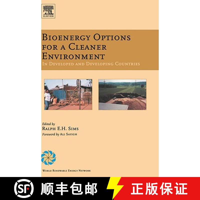 【2-3周达】Bioenergy Options for a Cleaner Environment: In Developed and Developing Countries [9780080443515]