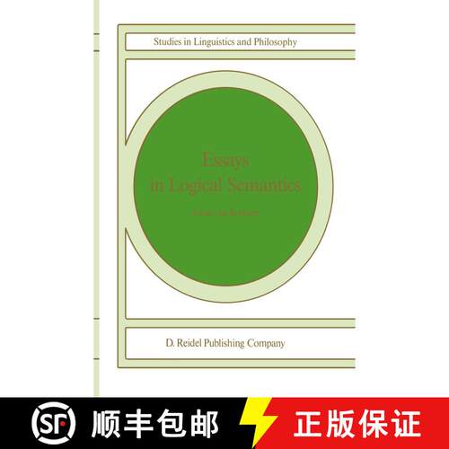 【3-4周达】Essays in Logical Semantics [9789027720924]