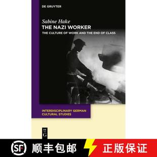 and The 预订 the 9783112214886 Worker Class Nazi Culture End Work