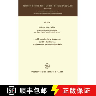 【3-4周达】Nachfrageorientierte Bewertung Der Streckenfuhrung Im OEffentlichen Personennahverkehr [9783531023564]