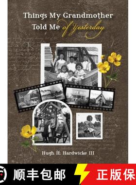 【3-4周达】Things My Grandmother Told Me of Yesterday [9798990616929]