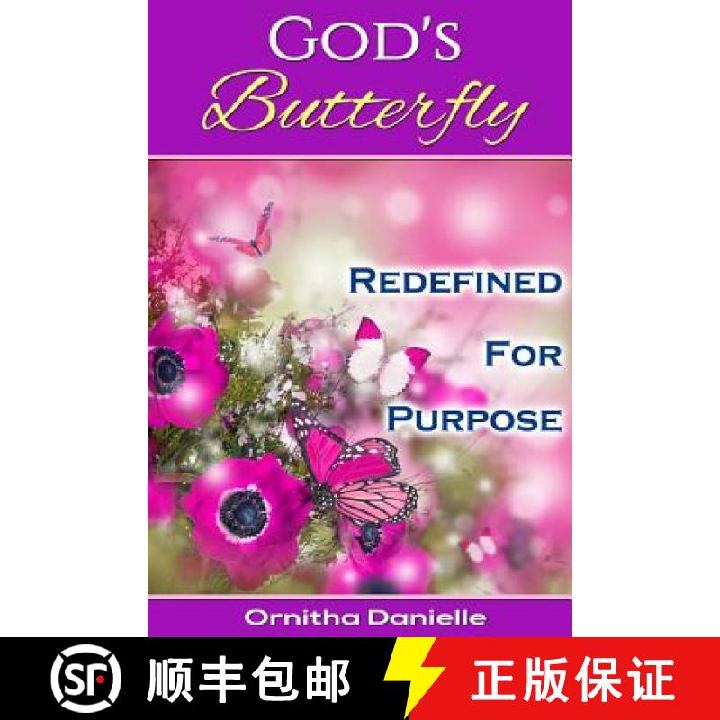 【3-4周达】God's Butterfly: Redefined For Purpose [9780692653432]