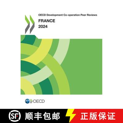 【3-4周达】OECD Development Co-operation Peer Reviews: France 2024 [9789264381223]