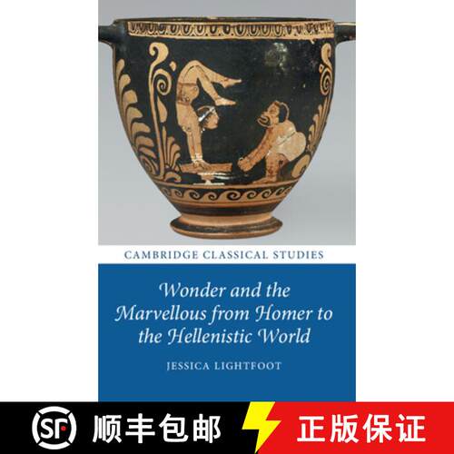 【3-4周达】Wonder and the Marvellous from Homer to the Hellenistic World [9781009009140]