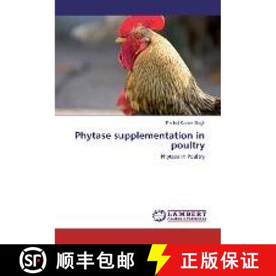预订 Phytase supplementation in poultry [9783330350564]