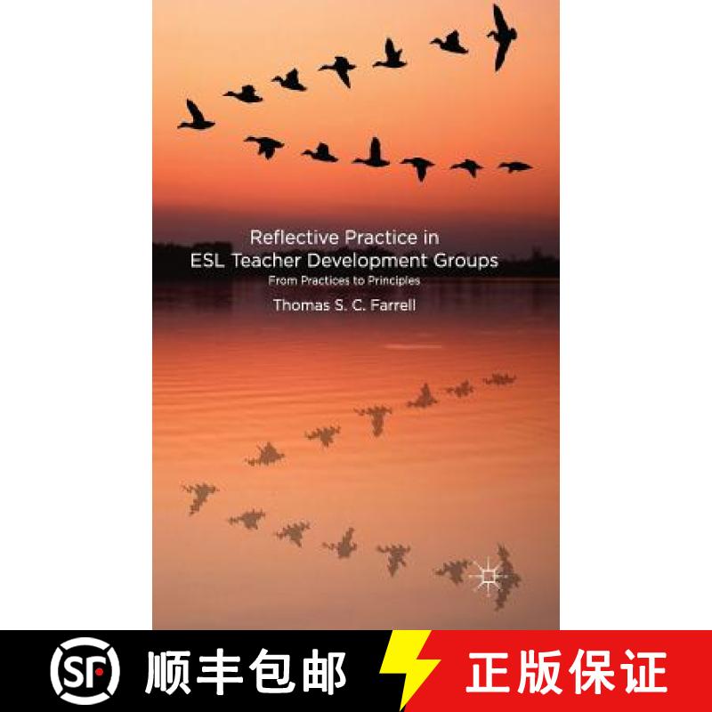【3-4周达】Reflective Practice in ESL Teacher Development Groups : From Practices to Principles [9781349332328]