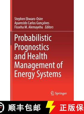 【3-4周达】Probabilistic Prognostics and Health Management of Energy Systems [9783319558516]