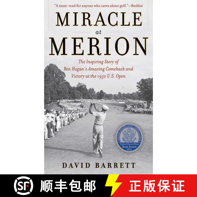 【3-4周达】Miracle at Merion: The Inspiring Story of Ben Hogan's Amazing Comeback and Victory at the ... [9781616080822]