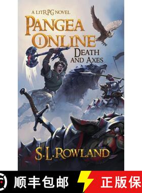 【3-4周达】Pangea Online: Death and Axes: A LitRPG Novel [9798987850244]