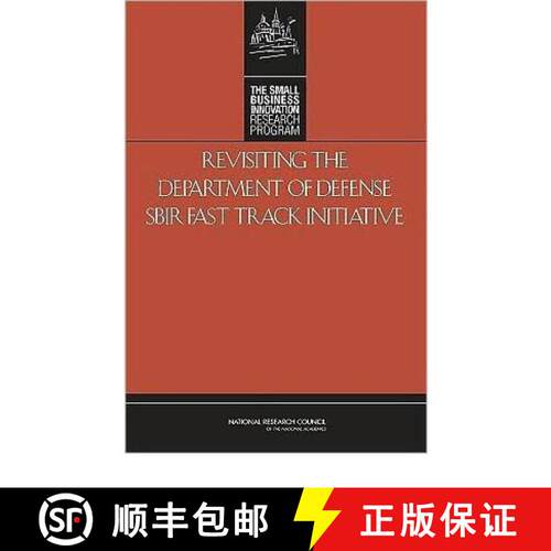 【3-4周达】Revisiting the Department of Defense Sbir Fast Track Initiative [9780309132114]