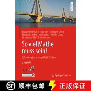 【3-4周达】So viel Mathe muss sein!: Gut vorbereitet in ein WiMINT-Studium (2. Aufl. 2023) [9783662671931]