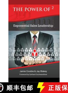 【3-4周达】The Power of 2 - Exponential Sales Leadership [9780692562697]