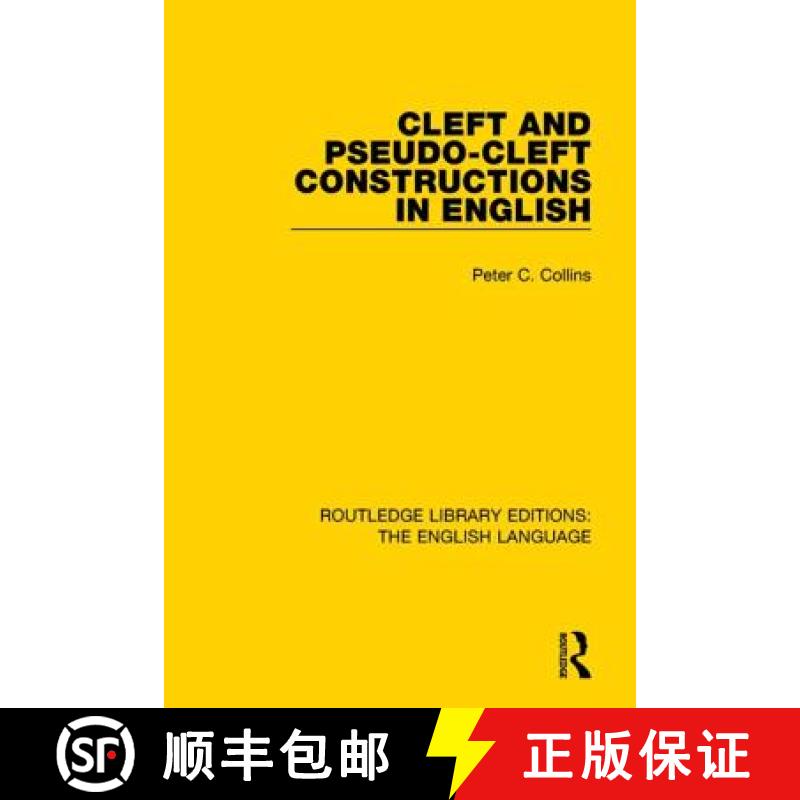 【3-4周达】Cleft and Pseudo-Cleft Constructions in English [9781138918399]