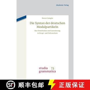 预订 Die Syntax der deutschen Modalpartikeln：Ihre Distribution und Lizenzierung in Haupt- und Nebens... [9783050051697]